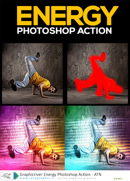 اکشن افکت انرژی فتوشاپ گرافیک ریور-Graphicriver Energy Photoshop Action | رضاگرافیک 